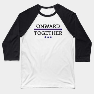 Onward Together Baseball T-Shirt